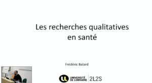 Intérêt en Santé de la recherche qualitative - F. Balard